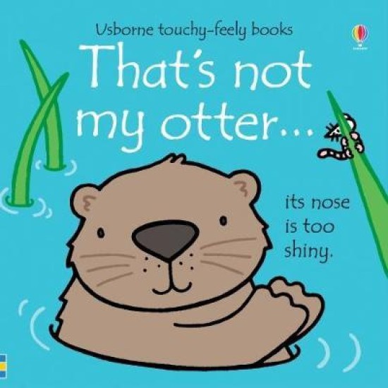 That's Not My Otter - Fiona Watt