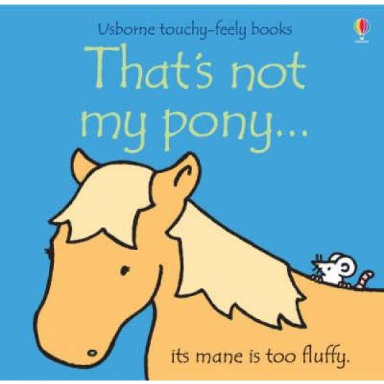 That's Not My Pony - Fiona Watt