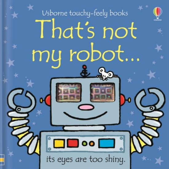 That's Not My Robot - Fiona Watt