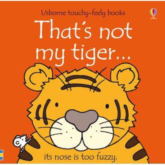 That's Not My Tiger - Fiona Watt
