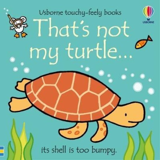 That's Not My Turtle - Fiona Watt