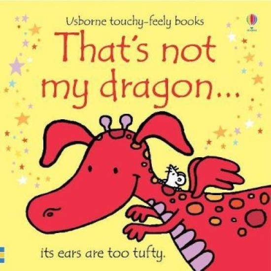 That's Not My Dragon - Fiona Watt