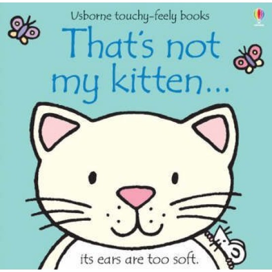 That's Not My Kitten - Fiona Watt