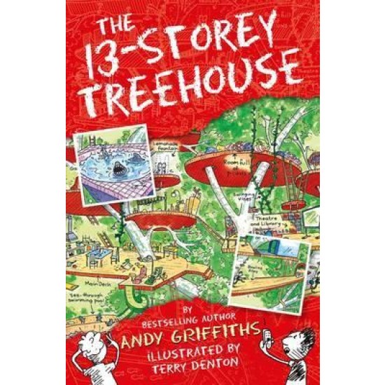 The 13-Storey Treehouse - Andy Griffiths & Terry Denton