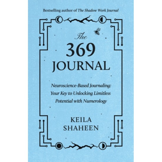 The 369 Journal - Keila Shaheen