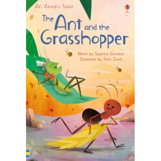 The Ant and the Grasshopper (Aesop's Fables) : First Reading Level 3