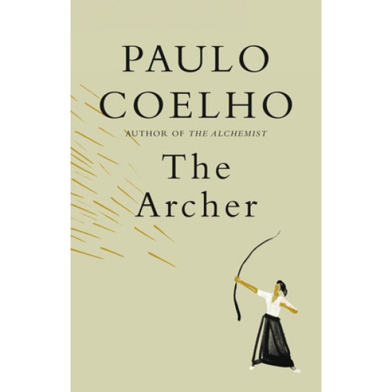 The Archer - Paulo Coelho