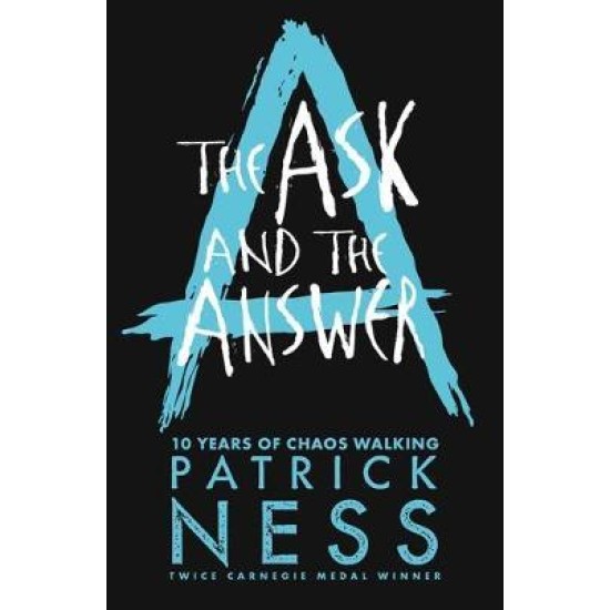 The Ask and the Answer (Chaos Walking 2) - Patrick Ness