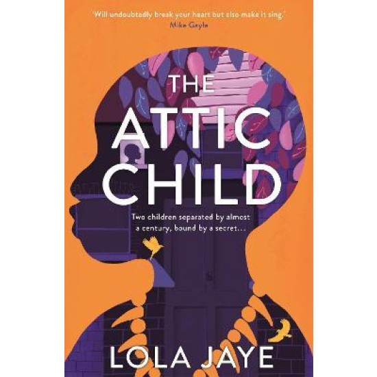 The Attic Child - Lola Jaye