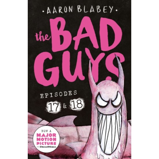 The Bad Guys : Episode 17 & 18 -  Aaron Blabey