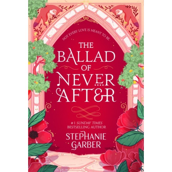The Ballad of Never After - Stephanie Garber : TikTok made me buy it!