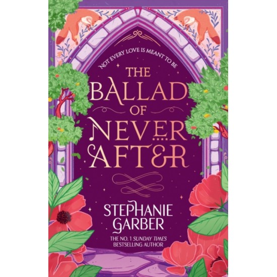 The Ballad of Never After - Stephanie Garber : TikTok made me buy it!