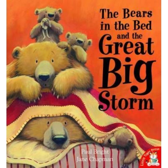 The Bears in the Bed and the Great Big Storm - Little Tiger Press (DELIVERY TO EU ONLY)