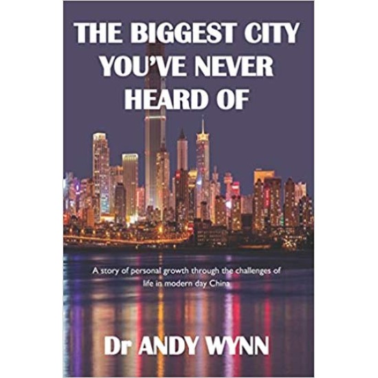 The Biggest City You've Never Heard Of - Andy Wynn