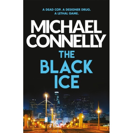 The Black Ice - Michael Connelly - DELIVERY TO EU ONLY