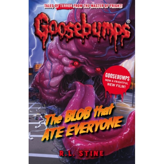 Goosebumps : The Blob That Ate Everyone