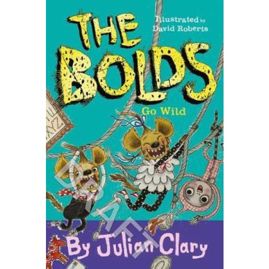 The Bolds Go Wild - Julian Clary