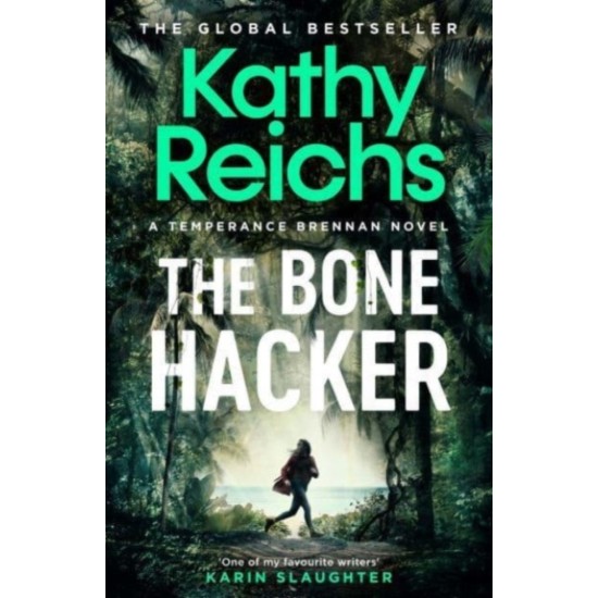 The Bone Hacker - Kathy Reichs