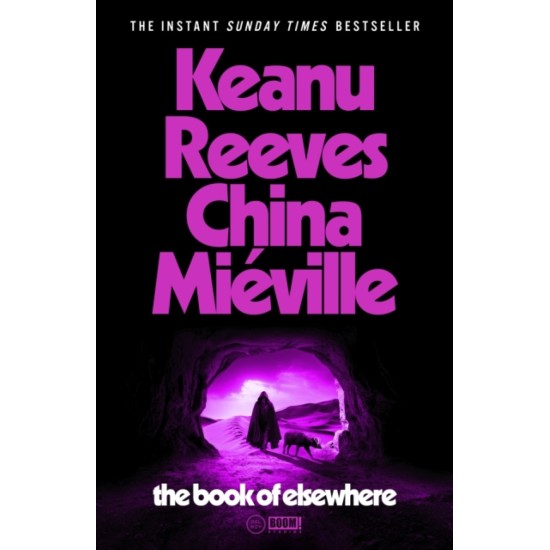 The Book of Elsewhere - Keanu Reeves and China Mieville