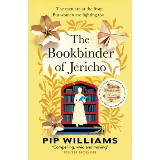 The Bookbinder of Jericho - Pip Williams