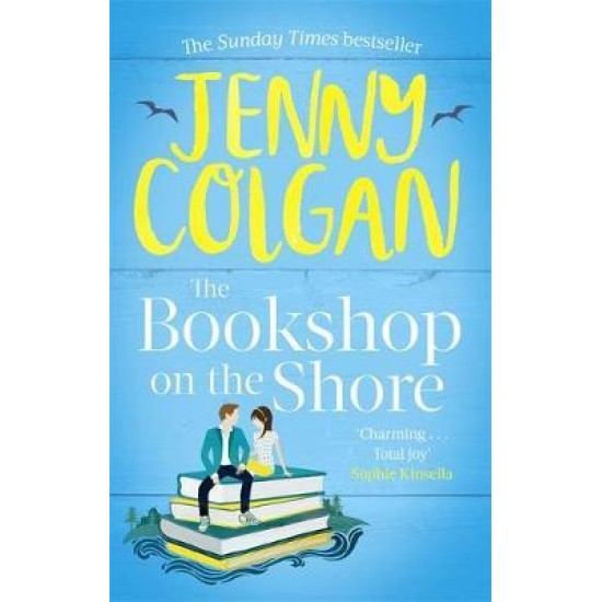 The Bookshop on the Shore : the funny, feel-good, uplifting Sunday Times bestseller - Jenny Colgan