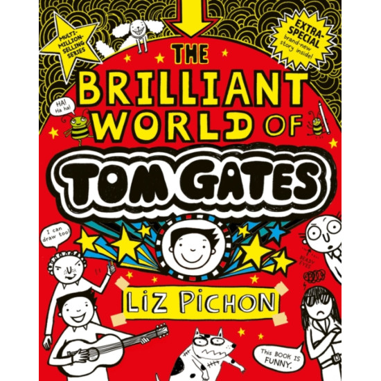 The Brilliant World of Tom Gates - Liz Pichon