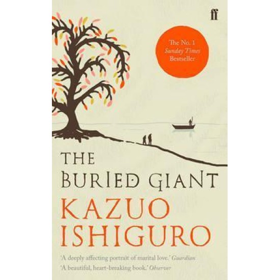 The Buried Giant - Kazuo Ishiguro