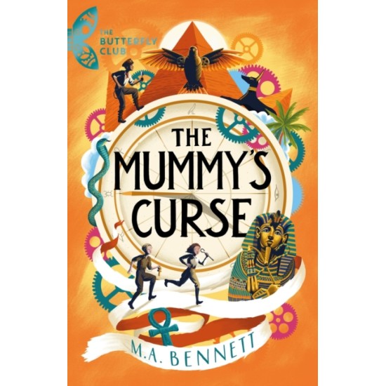 The Butterfly Club 2 : The Mummy's Curse - M.A. Bennett
