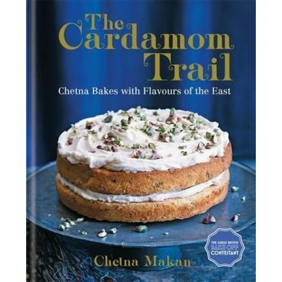 The Cardamom Trail - Chetna Makan