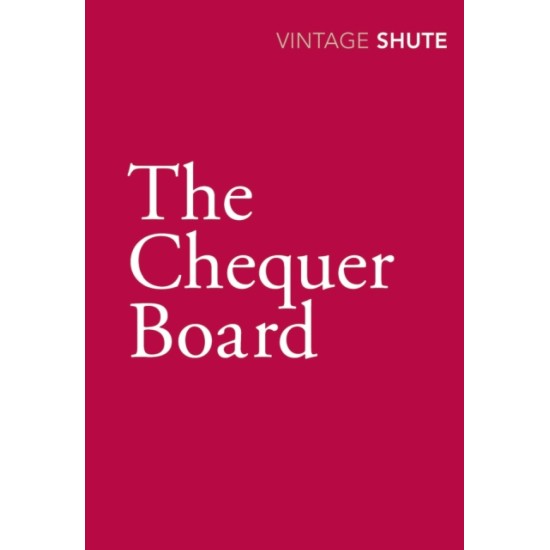 The Chequer Board - Nevil Shute