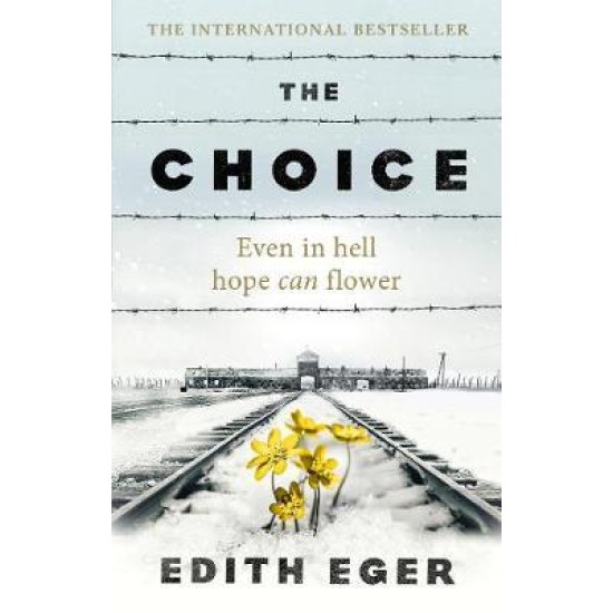 The Choice - Edith Eger