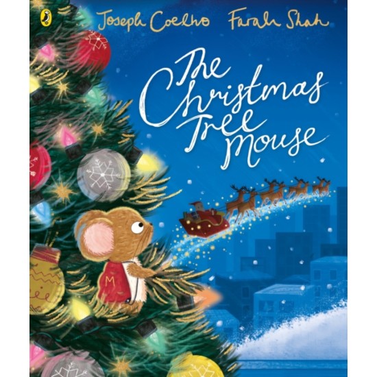 The Christmas Tree Mouse - Joseph Coelho