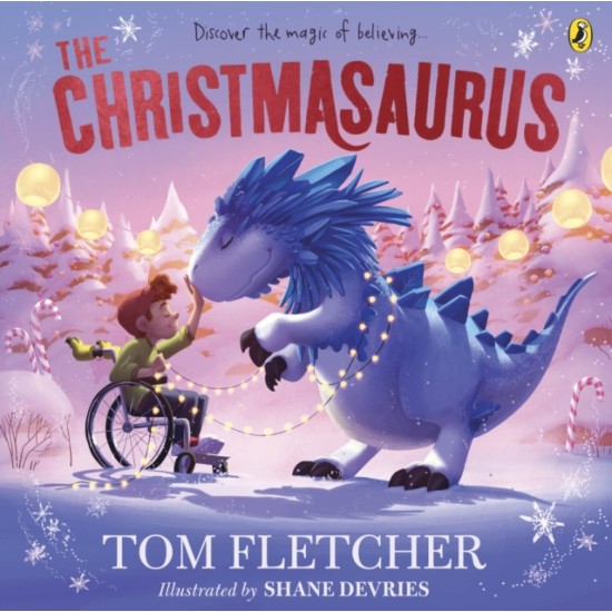 The Christmasaurus Picture Book - Tom Fletcher