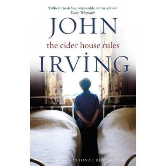 The Cider House Rules - John Irving