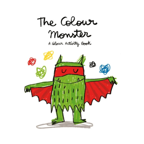 The Colour Monster: A Colour Activity Book - Anna Llenas