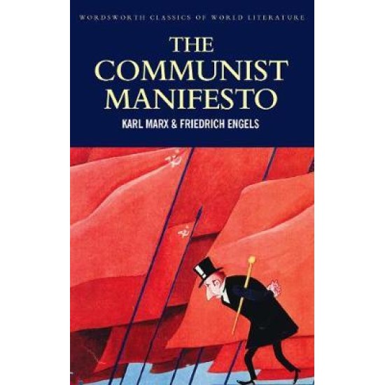 The Communist Manifesto - Karl Marx