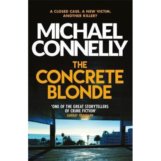 The Concrete Blonde - Michael Connelly - DELIVERY TO EU ONLY