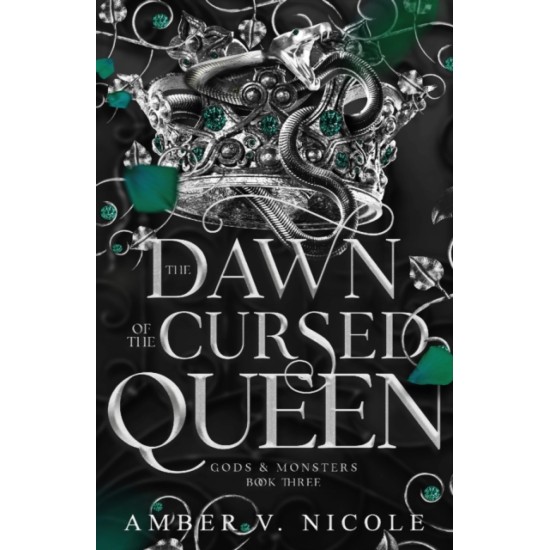The Dawn of the Cursed Queen (Gods and Monsters 3) - Amber V. Nicole : Tiktok made me buy it!