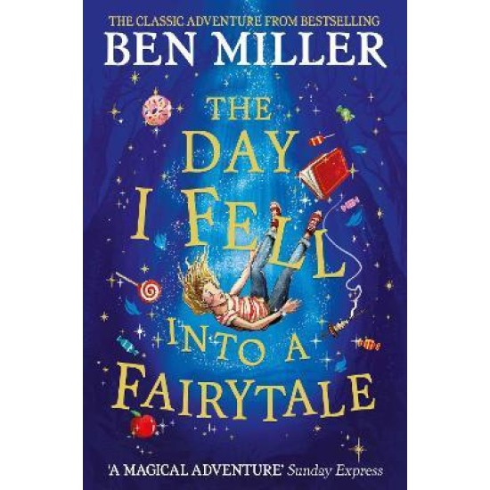 The Day I Fell Into a Fairytale - Ben Miller