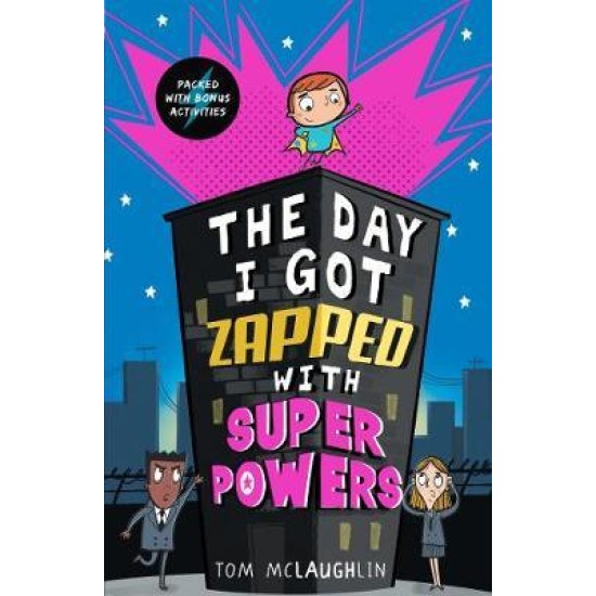 The Day I Got Zapped with Super Powers - Tom McLaughlin