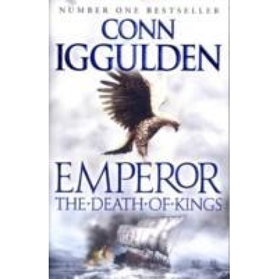 The Death of Kings - Conn Iggulden (Emperor 2) (DELIVERY TO SPAIN ONLY)