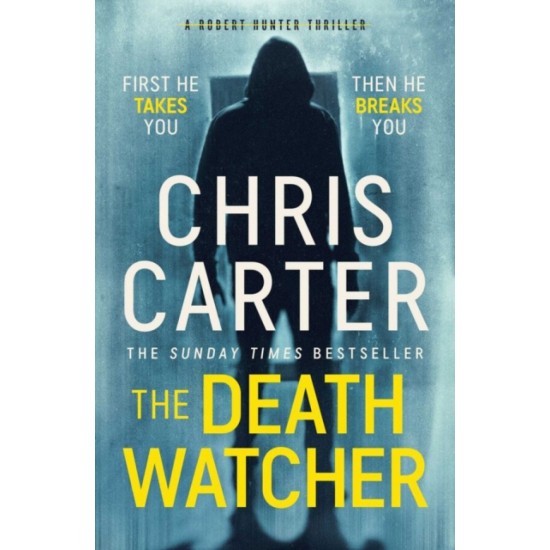 The Death Watcher - Chris Carter