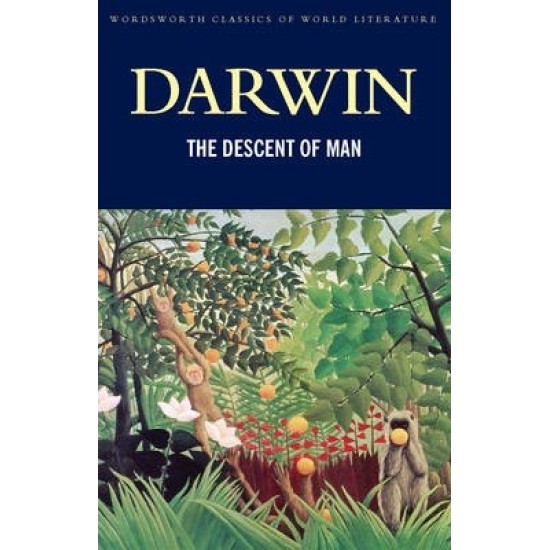 The Descent of Man - Charles Darwin
