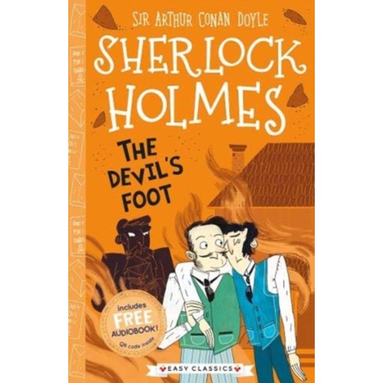 The Devil's Foot (Sherlock Holmes Children's Collection) - Sir Arthur Conan Doyle