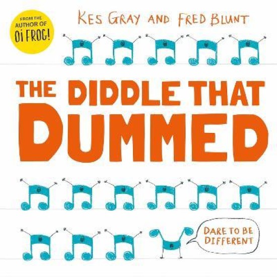 The Diddle That Dummed - Kes Gray
