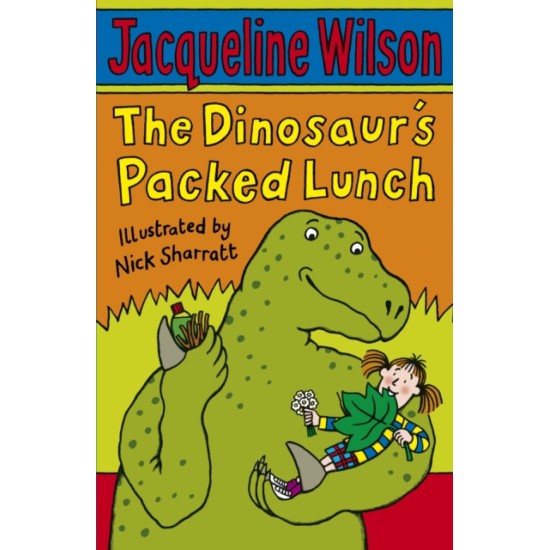 The Dinosaur's Packed Lunch - Jacqueline Wilson