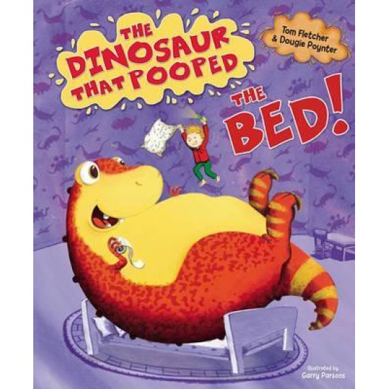 The Dinosaur That Pooped The Bed - Tom Fletcher and Dougie Poynter
