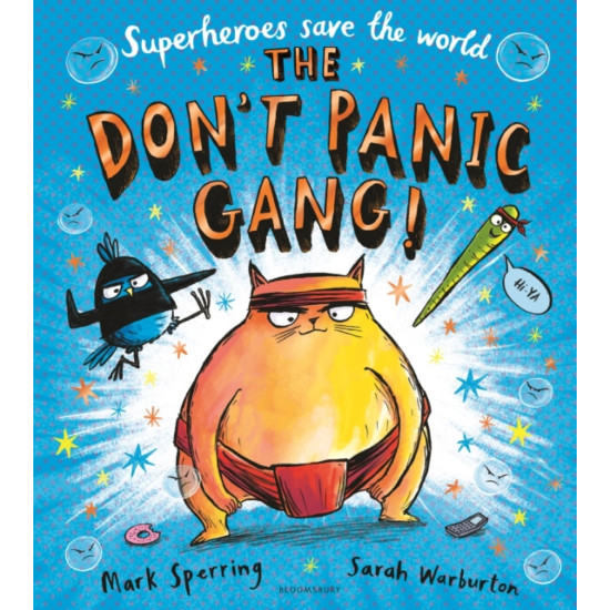 The Don't Panic Gang! - Mark Sperring , Illustrated by Sarah Warburton