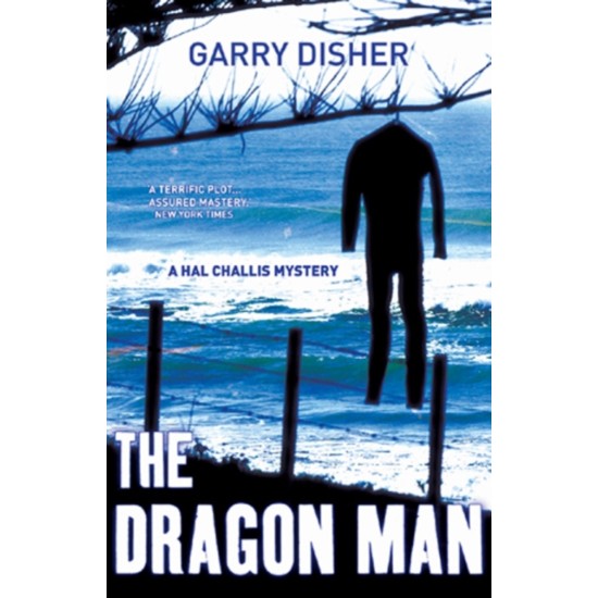The Dragon Man ( Challis and Destry mysteries) - Garry Disher