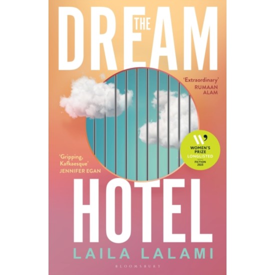 The Dream Hotel - by Laila Lalami